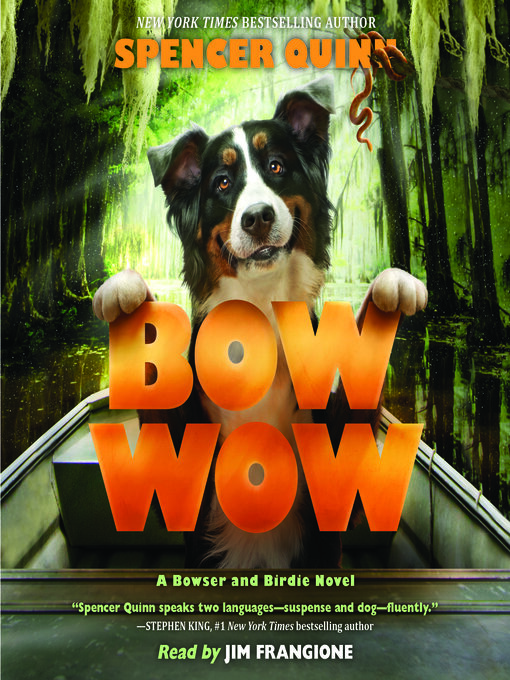 Title details for Bow Wow by Spencer Quinn - Wait list